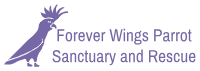 Forever Wings Parrot Sanctuary and Rescue